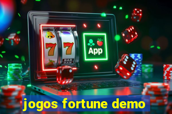 jogos fortune demo